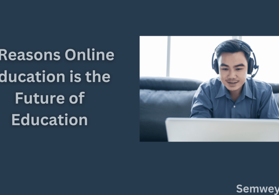 5 Reasons Online Education is the Future of Education